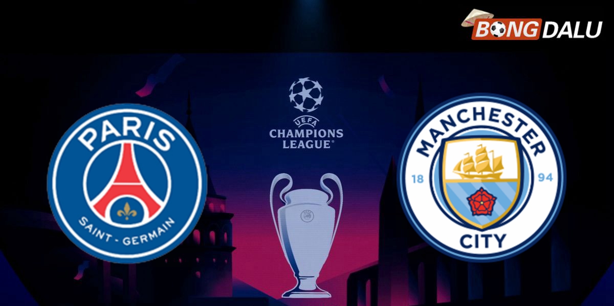 Nhận định Paris Saint Germain VS Manchester City 03:00 23/01/2025 UEFA Champions League