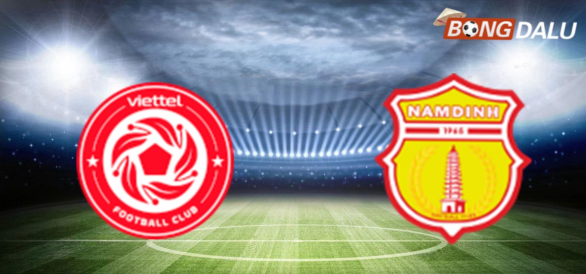 Nhận định Thể Công Viettel VS Thép Xanh Nam Định 19:15 28/02/2025 V-League