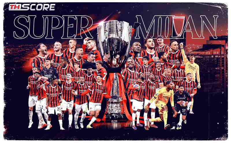 แชมป์แรกของฤดูกาล! มิลานคว้าแชมป์อิตาเลียนซูเปอร์คัพสมัยที่ 8