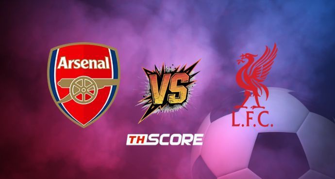พรีวิวฟุตบอล พรีเมียร์ลีก อังกฤษ: อาร์เซน่อล vs ลิเวอร์พูล
