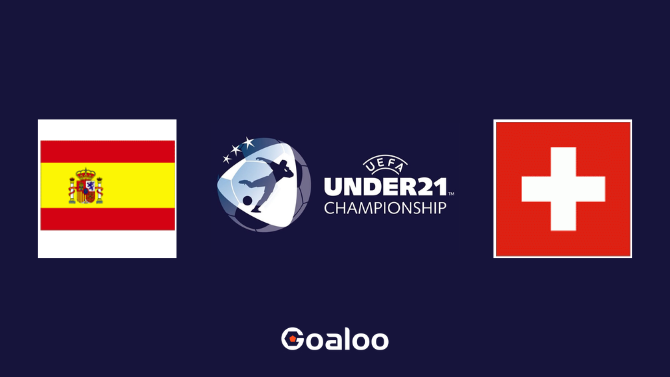 Spain U21 VS Switzerland U21 Prediction UEFA European U-21 Football Championship