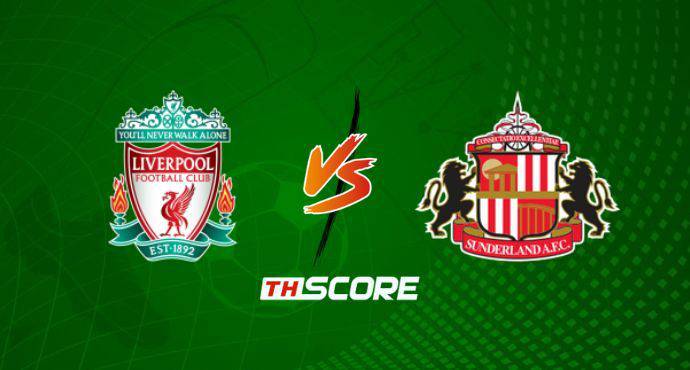 พรีวิวฟุตบอล พรีเมียร์ลีก อังกฤษ: ลิเวอร์พูล vs ซันเดอร์แลนด์