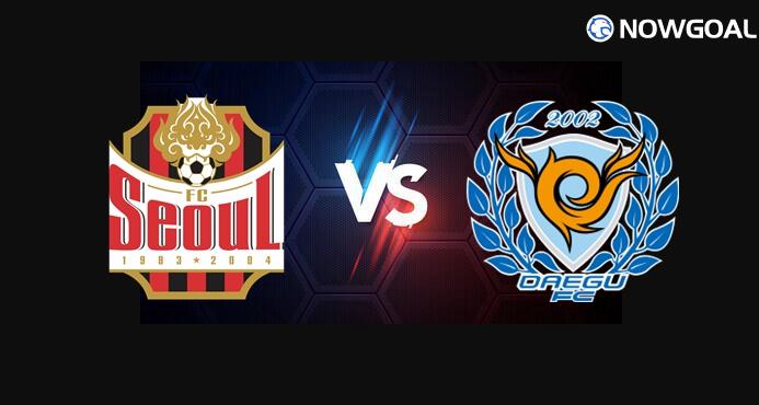 7th Aug. K League 1 - FC Seoul VS Daegu FC Prediction