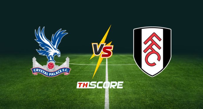 ​พรีวิวฟุตบอล พรีเมียร์ลีก อังกฤษ: คริสตัล พาเลซ vs ฟูแล่ม