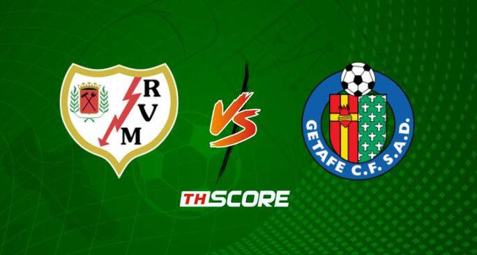 พรีวิวฟุตบอล ลาลิกา สเปน: ราโย่ บาเยกาโน่ vs เกตาเฟ่