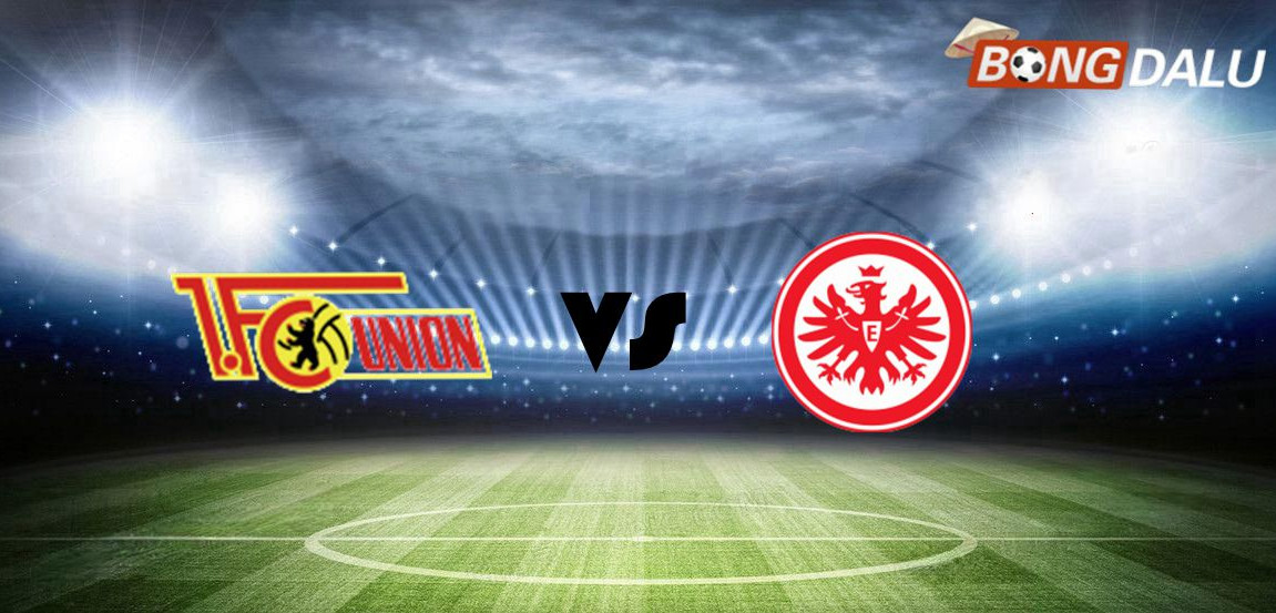 Union Berlin VS Eintracht Frankfurt | 07/02/2026 02:30 VĐQG Đức