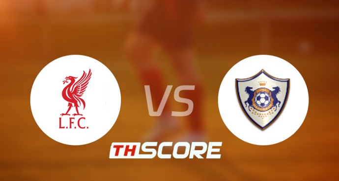 ⚽ วิเคราะห์ฟุตบอล | ลิเวอร์พูล พบ คาราบัค