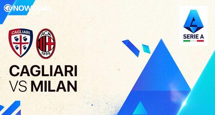 Milan Eye Serie A Summit in Cagliari Clash