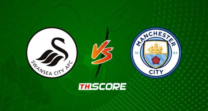 พรีวิวฟุตบอล อีเอฟแอลคัพ: สวอนซี ซิตี้ vs แมนเชสเตอร์ ซิตี้