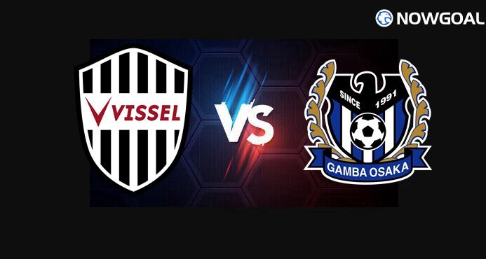 18th Mar. Japan J1 League---Vissel Kobe VS Gamba Osaka Prediction