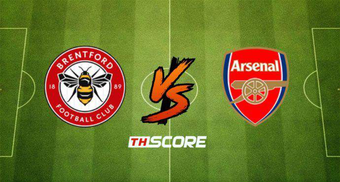 พรีวิวฟุตบอล พรีเมียร์ลีก อังกฤษ: เบรนท์ฟอร์ด vs อาร์เซน่อล