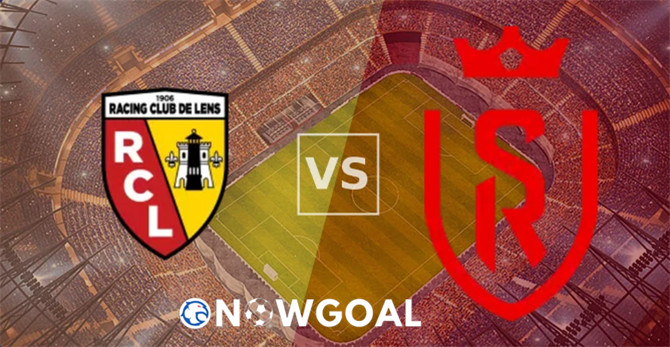 Lens vs Reims France Ligue 1 Nowgoal Prediction
