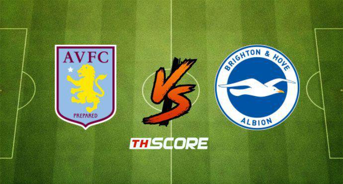 พรีวิวฟุตบอล พรีเมียร์ลีก อังกฤษ: แอสตัน วิลล่า vs ไบรท์ตัน โฮฟ อัลเบี้ยน