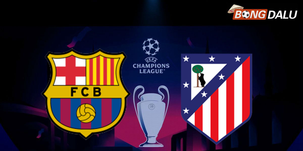 Barcelona VS Atletico Madrid 02:00 09/04/2026 UEFA Champions League