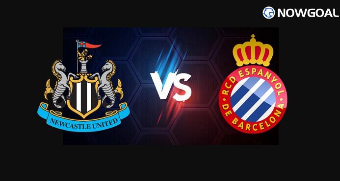 8th Aug. International Club Friendly - Newcastle United VS RCD Espanyol Prediction
