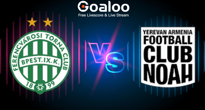 Ferencvarosi TC VS FC Noah Prediction 31 July 2025