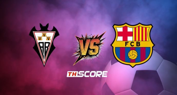 พรีวิวฟุตบอล โกปา เดล เรย์:อัลบาเซเต้ VS บาร์เซโลน่า