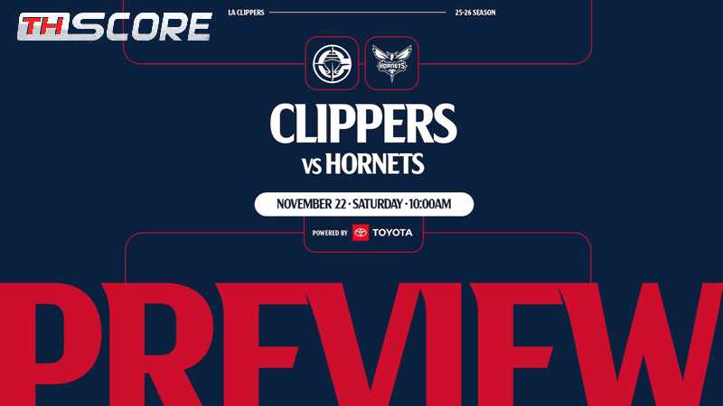 ​พรีวิวบาส NBA: 5 ข้อน่ารู้ก่อนเกม แอลเอ คลิปเปอร์ส ปะทะ ชาร์ลอตต์ ฮอร์เน็ตส์