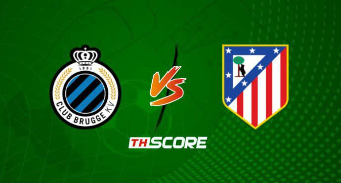 ​พรีวิวฟุตบอล ยูฟ่า แชมเปียนส์ลีก: คลับ บรูซ vs แอตเลติโก้ มาดริด