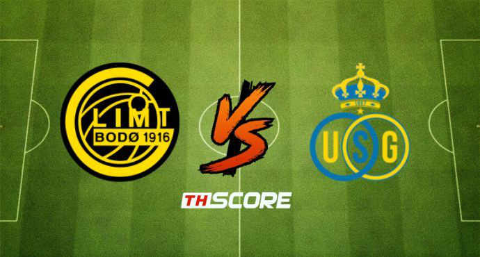 พรีวิวฟุตบอล ยูฟ่า แชมเปี้ยนส์ ลีก: โบโด กลิมท์ vs ยูนิโอน แซงต์-ชิลลัวส์