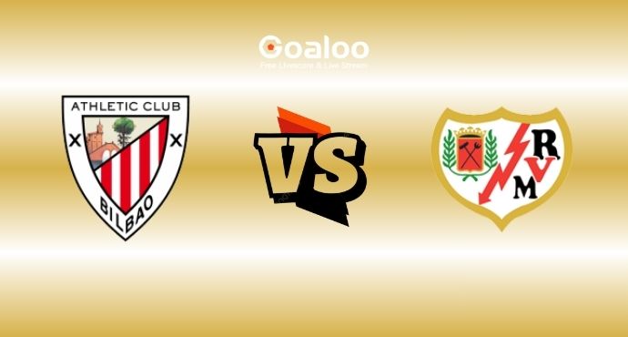 Spanish La Liga---Athletic Bilbao VS Rayo Vallecano Preview
