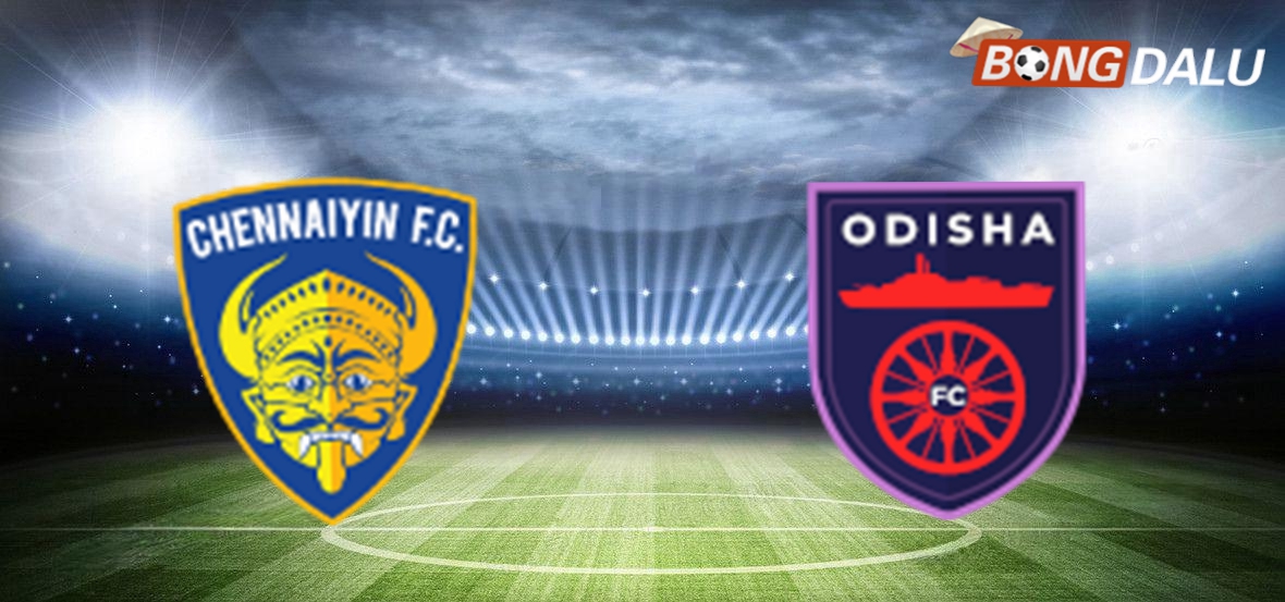 Nhận định Chennaiyin FC VS Odisha, 21:00 09/01/2025 VĐQG Ấn Độ