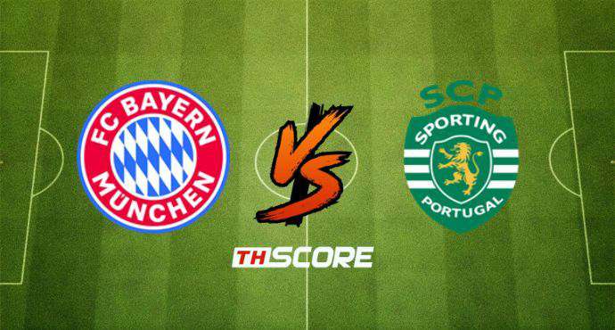 พรีวิวฟุตบอล ยูฟ่า แชมเปี้ยนส์ ลีก: บาเยิร์น มิวนิค vs สปอร์ติ้ง ลิสบอน