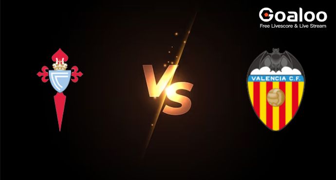 Spanish La Liga---Celta Vigo VS Valencia Preview
