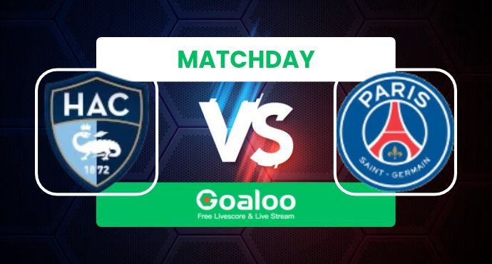 France Ligue 1---Le Havre VS Paris Saint Germain (PSG) Prediciton