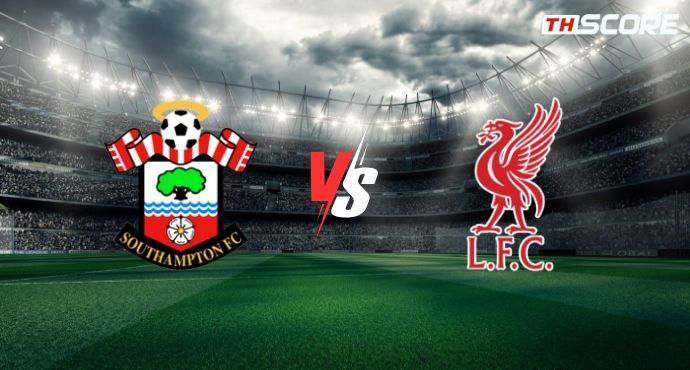 พรีวิว เซาแธมป์ตัน พบ ลิเวอร์พูล