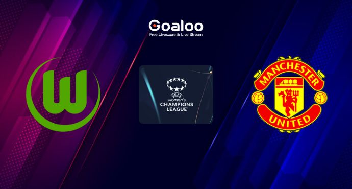 UEFA Women's Champions League---VfL Wolfsburg (W) VS Manchester United (W)