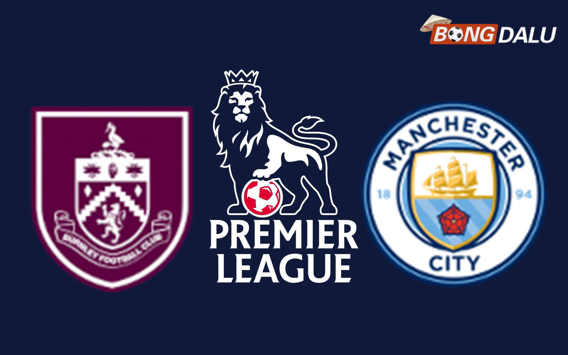 Burnley VS Manchester City 02:00 23/04/2026 Ngoại Hạng Anh
