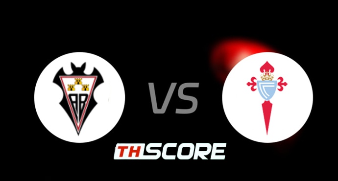 วิเคราะห์บอล【โกปาเดลเรย์】อัลบาเซเต้ VS เซลต้า บีโก้