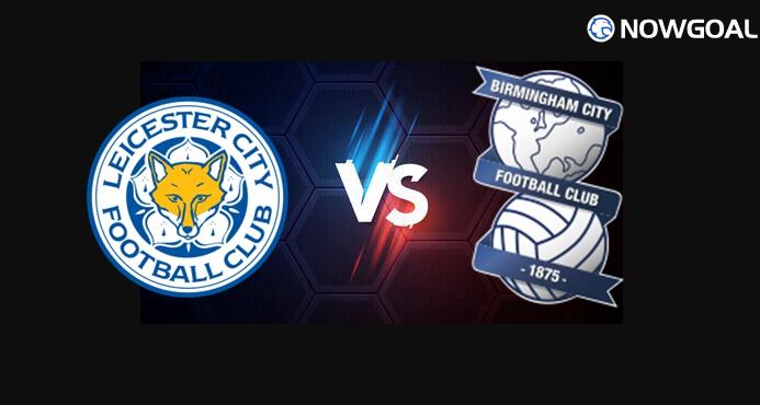 29 Aug. England Championship---Leicester City VS Birmingham City Prediction