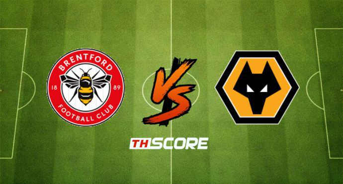 พรีวิวฟุตบอล พรีเมียร์ลีก อังกฤษ: เบรนท์ฟอร์ด vs วูล์ฟแฮมป์ตัน