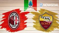 Milan Aim to Edge Roma in Tight San Siro Showdown