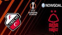 Forest Favored to Break Utrecht’s Resistance in Crucial Europa Clash