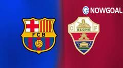 Barcelona Seek Redemption Against Fearless Elche