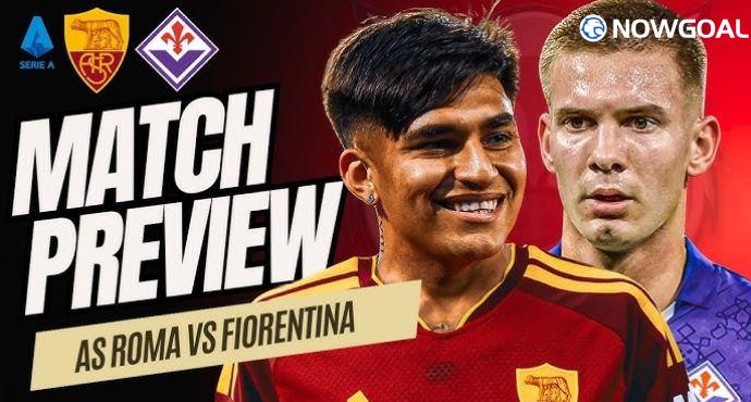 Roma vs Fiorentina Preview, Prediction, Team News and Lineups