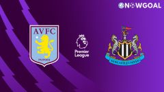 Premier League - Aston Villa VS Newcastle United Prediction