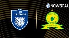 Prediction: June 17th FIFA Club World Cup Ulsan HD FC vs Mamelodi Sundowns
