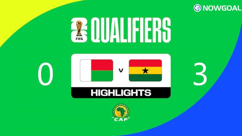Goals and Highlights: FIFA World Cup qualification (CAF)---Madagascar VS Ghana