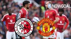 International Friendly - Hong Kong VS Manchester United Prediction