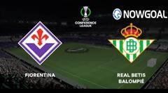 Betis Eyes Final Spot as Fiorentina Battles for Redemption