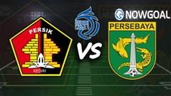 Indonesia Liga 1 - Persik Kediri VS Persebaya Surabaya Prediction