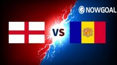 England VS Andorra