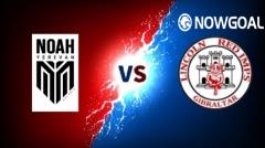 Prediction: August 14th Europa League FC Noah vs Lincoln Red Imps FC