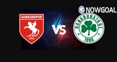 28th Aug. UEFA Europa League---Samsunspor VS Panathinaikos Prediction