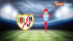 Rayo Vallecano VS Celta Vigo 19:00 21/09/2025 VĐQG Tây Ban Nha