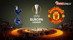 Nhận định Tottenham Hotspur VS Manchester United 02:00 22/05/2025
